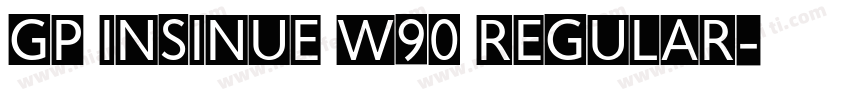 GP Insinue W90 Regular字体转换